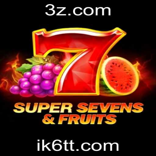 Conheça o Fascinante Mundo de 7SuperSevensFruits: Um Jogo Imperdível